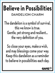Believe in Possibilities - Dandelion Charm
