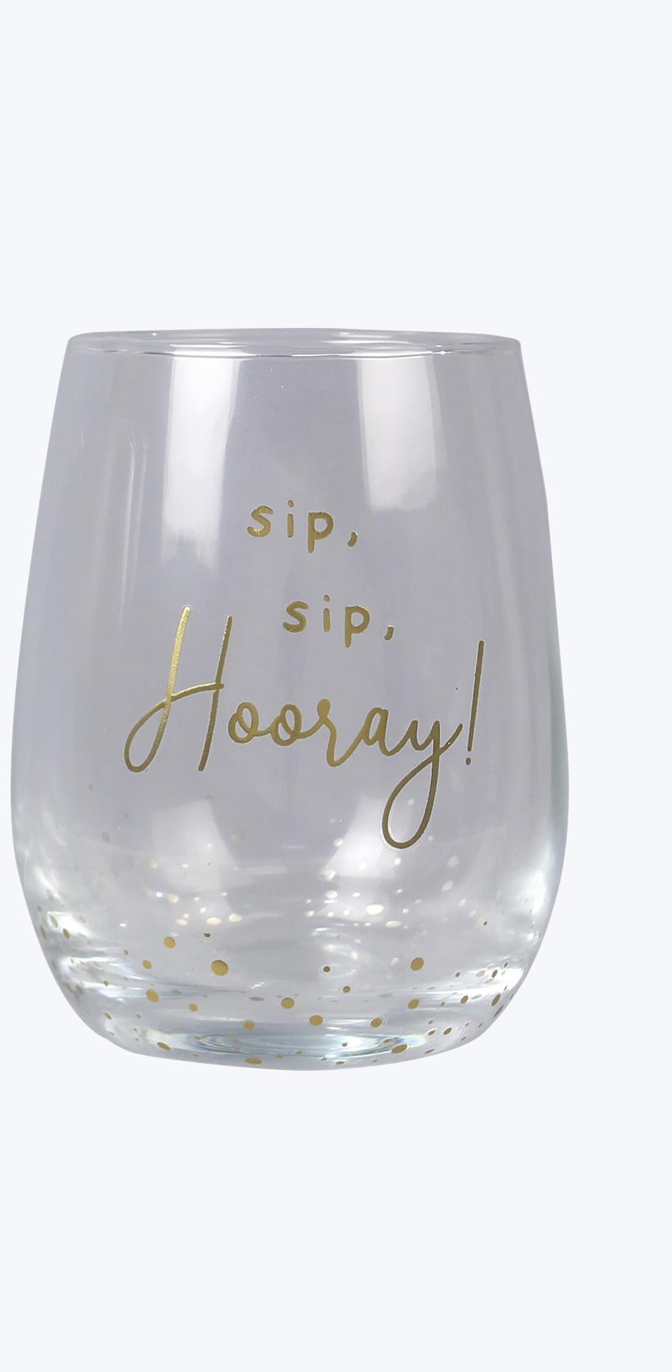 Sip Sip Hooray stemless wine glass