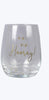 Sip Sip Hooray stemless wine glass