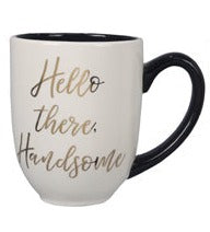 Good Morning Gorgeous/ Hello Handsome Coffee Mugs