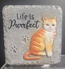 Bas Relief Block Talk- Life Is Purrfect