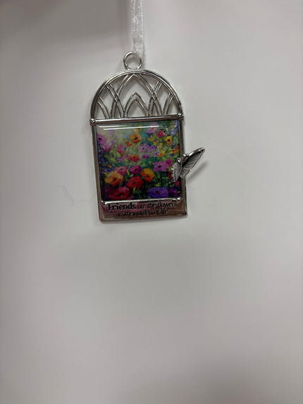 Ornament - Friends are the flowers in the garden of life