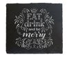 Eat Drink and Be Merry Slate Cheeseboard