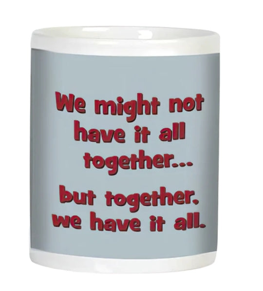 We have it all Mug