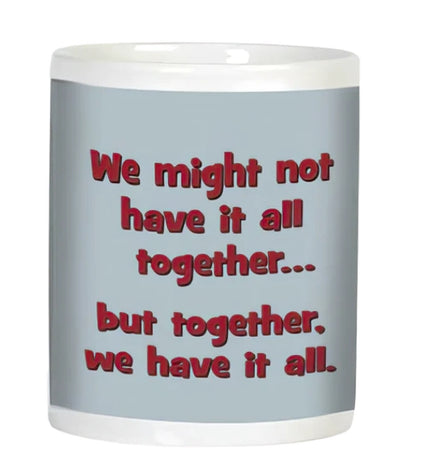 We have it all Mug