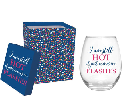Stemless Wine Glass, I'm still hot it just comes in flashes