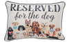 Reserved for the Dog Lumbar Pillow