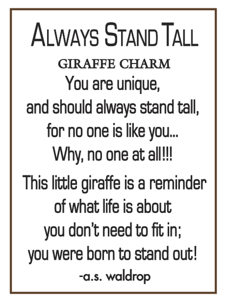 Always Stand Tall (Giraffe) Charms