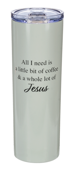 Coffee with Jesus -20 oz Double Walled Tumblers