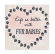 Block Talk - Life is better with fur babies