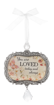 Ornament - You are loved today and always