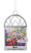 Ornament - Mom you've helped me bloom