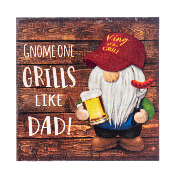 Gnome one grills like Dad!