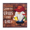 Gnome one grills like Dad!