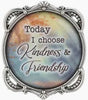 Today I choose....