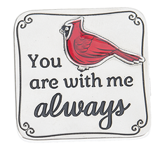 A Cardinal is a Visitor from Heaven Pocket Charm