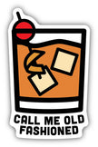 Call Me Old Fashioned Sticker