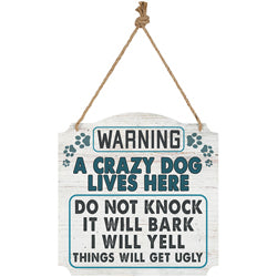 "Warning Crazy Dog Lives Here" Metal Wall Décor