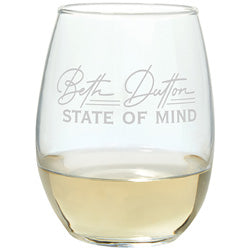 "Beth Dutton State of Mind" 17oz Stemless Wine Glass