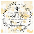 Wooden Honey Bee If I was a Flower Sign