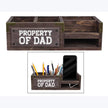 Property of Dad Desk Organizer/Phone Charging Shelf