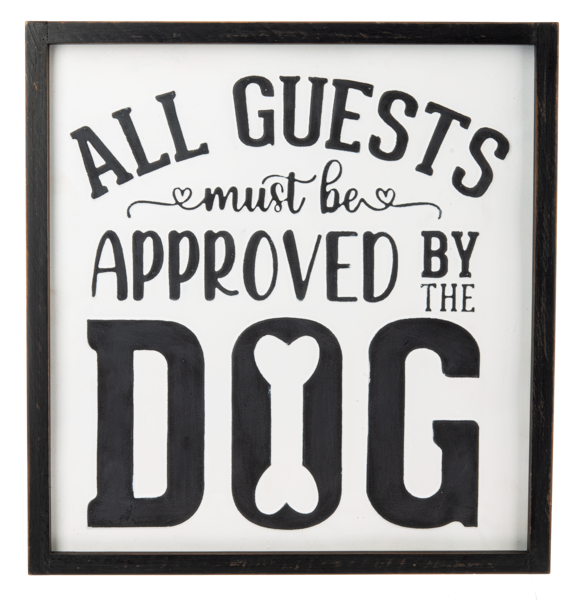 Embossed All Guests Approved by the Dog Wall Decor Presents of Mind