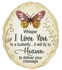 Whisper I Love You Butterfly Memorial - Garden Plaques