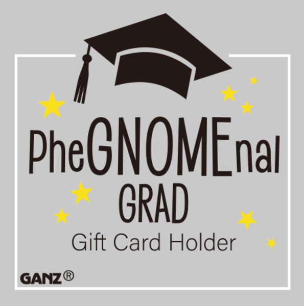 PheGNOMEnal Graduation Gift Card Holder