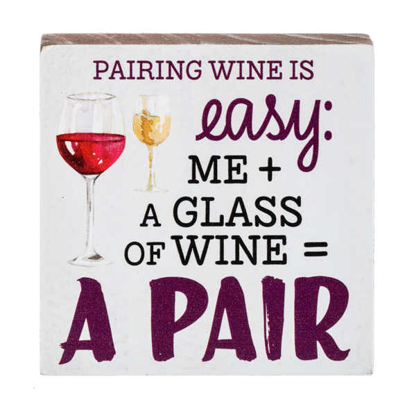 "Pairings" 2.5" X 2.5" x 1"  Wooden Signs
